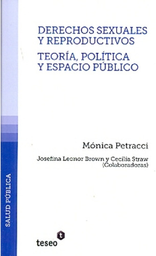 Derechos Sexuales Y Reproductivos - Petracci, Mónica