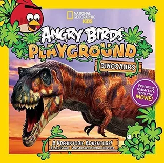 Angry Birds Playground: Dinosaurs: A Prehistoric Adventur