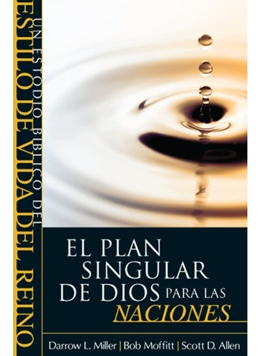 El Plan Singular De Dios Para Las Naciones