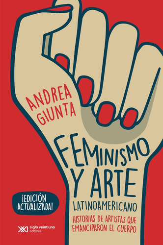 Feminismo Y Arte Latinoamericano (edición 2021) - Andrea Giu