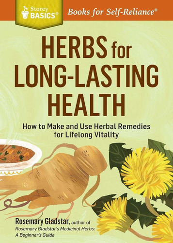 Libro Herbs For Long-lasting Health: How To Make And Use H