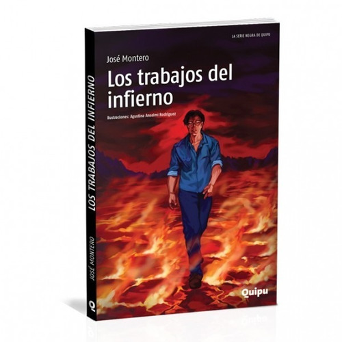 Los Trabajos Del Infierno - José Montero