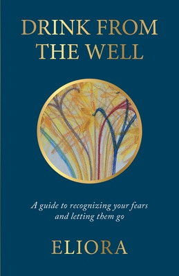 Libro Drink From The Well: A Guide To Recognizing Your Fe...