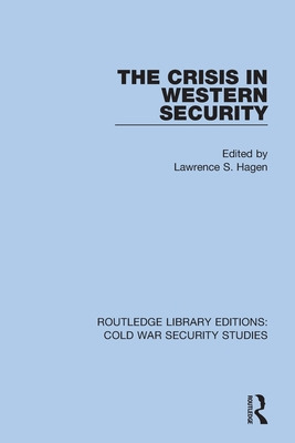 Libro The Crisis In Western Security - Hagen, Lawrence S.