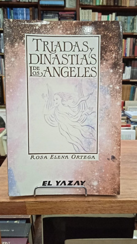 Triadas Y Dinastias De Los Angeles Rosa Elena Ortega