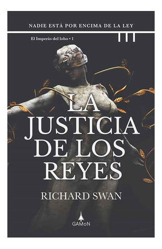 Imagen 1 de 3 de El Imperio Del Lobo 1: Justicia De Los Reyes - Richard Swan