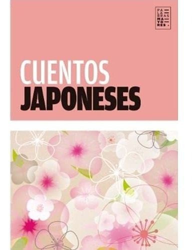 Cuentos Japoneses - Mishima, Tanizaki Y Otros