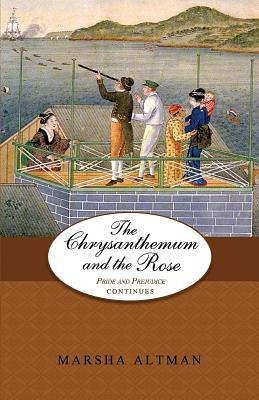 Libro The Chrysanthemum And The Rose: Pride And Prejudice...