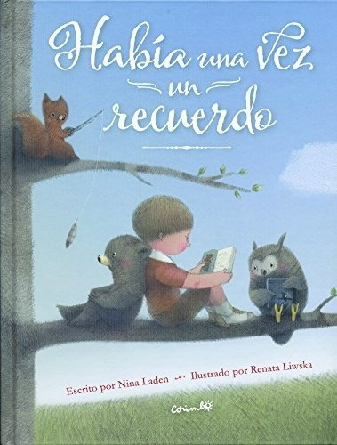 HABIA UNA VEZ UN RECUERDO - NINA LADEN, de NINA LADEN. Editorial CORIMBO en español
