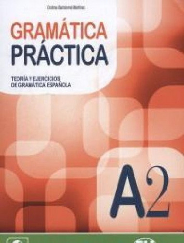  Gramatica Practica Nivel A2 +cd Audio  -  Gaetani Ferrer, G