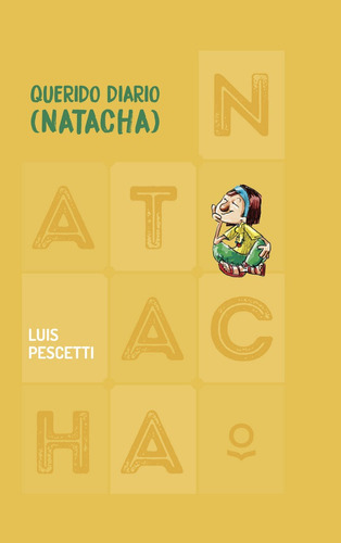 Querido Diario (natacha), De Pescetti, Luis Maria. Editorial Santillana Educación, S.l., Tapa -1 En Español