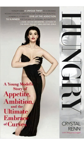 Hungry, De Crystal Renn. Editorial Simon & Schuster, Tapa Blanda En Inglés