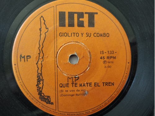 Vinilo Single De Giolito Y Su Combo Que Me Maté Un Tre (e186