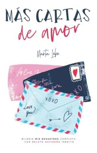 Libro : Mas Cartas De Amor Bilogia Romantica Completa Con..