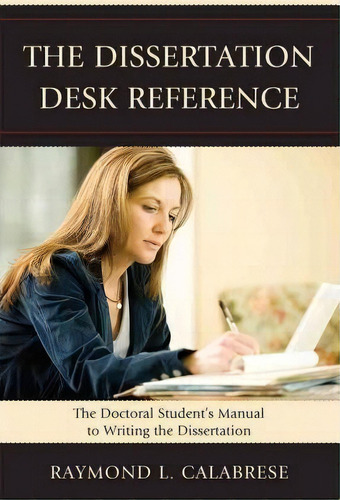 The Dissertation Desk Reference, De Raymond L. Calabrese. Editorial Rowman Littlefield, Tapa Blanda En Inglés