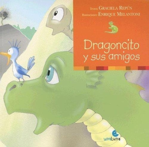 Dragoncito Y Sus Amigos/ Little Dragon Ans His Friends