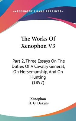 Libro The Works Of Xenophon V3 : Part 2, Three Essays On ...
