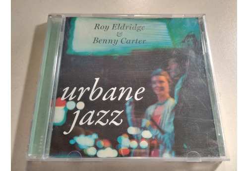 Roy Eldridge & Benny Carter - Urbane Jazz - Made In Eu  