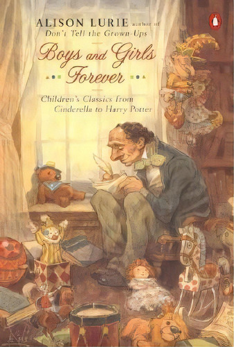 Boys And Girls Forever, De Alison Lurie. Editorial Penguin Putnam Inc, Tapa Blanda En Inglés