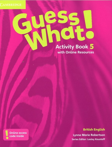 Guess What! 5 -  Workbook With Online Resources Kel Edicione