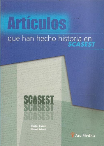 Libro Articulos Que Han Hecho Historia Scasest De Hector Bue