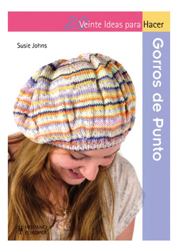 Gorros De Punto . 20 Ideas Para Hacer