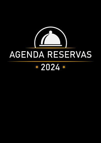 Agenda Reservas 2024: Agenda Para Restaurantes (de Enero A D