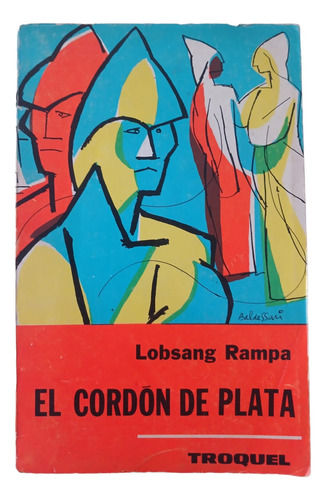 El Cordón De Plata - Lobsang Rampa - Troquel