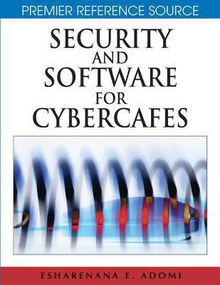 Libro Security And Software For Cybercafes - Esharenana E...