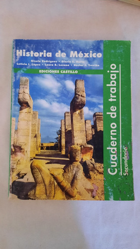 Historia México Cuaderno De Trabajo Prehispanica A Año 2000