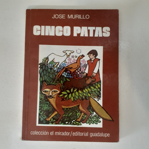 Libro Cinco Patas De Jose Murillo Ed.guadalupe