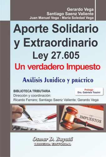 Aporte Solidario Y Extraordinario Ley 27605 