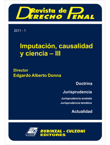 Derecho Penal Imputación Causalidad Y Ciencia 3 Tomos Donna