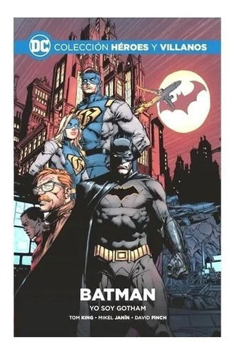 Comic Dc Coleccion Heroes Y Villanos 1 Batman Yo Soy Gotham