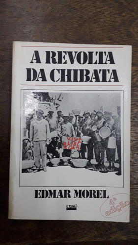 A Revolta Da Chibata Edmar Morel