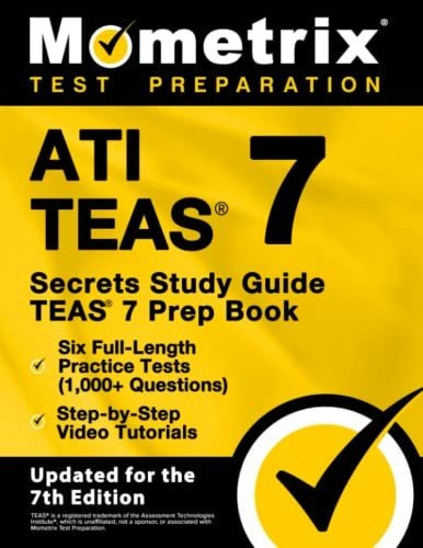 Book : Ati Teas Secrets Study Guide Teas 7 Prep Book, Six..