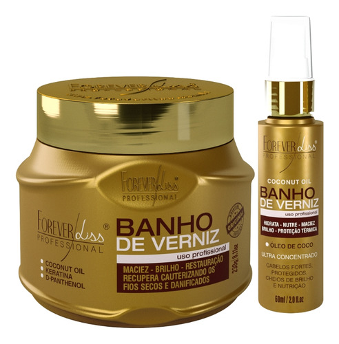 Kit Máscara Óleo Coco Concentrado Banho Verniz Forever Liss