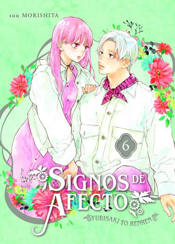 Signos De Afecto Tomo 6 - Yubisaki To Renr -  Suu Morishita