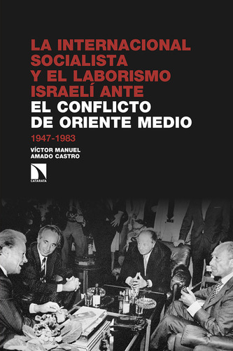 Internacional Socialista Y El Laborismo Israeli,la - Amado C