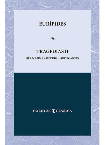 Tragedias Ii (euripides) - Euripides