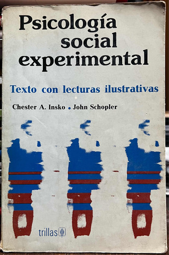 Psicología Social Experimental - Chester A. Insko