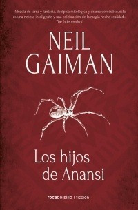 Los Hijos De Anansi - Neil Gaiman