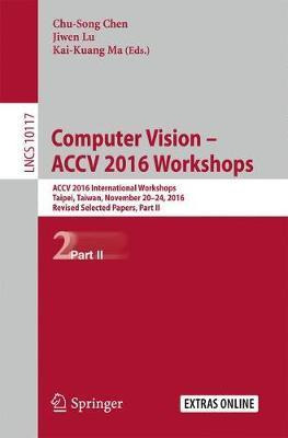 Libro Computer Vision - Accv 2016 Workshops - Chu-song Chen