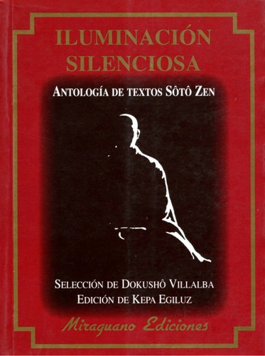 Iluminacion Silenciosa - Dokusho Villalba - Libro Envio Dia