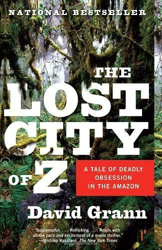 Libro The Lost City Of Z : A Tale Of Deadly Obsession In ...