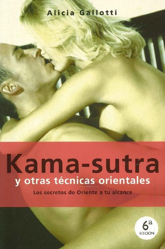 Libro Kama-sutra Y Otras Técnicas Orientales De Alicia Gallo