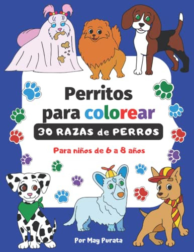 Perritos Para Colorear: 30 Razas De Perros Para Niños De 6 A