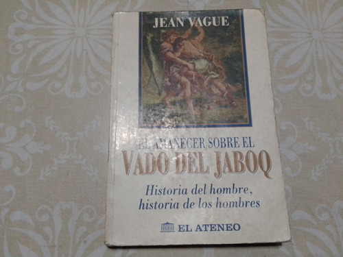 El Amanecer Sobre El Vado De Jaboq Historia Del Hombre Vague