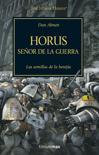 Libro The Horus Heresy Nâº 01/54 Horus Seã±or De La Guerra
