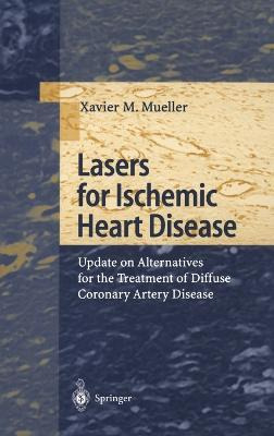 Libro Lasers For Ischemic Heart Disease : Update On Alter...